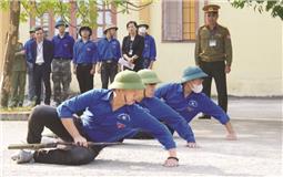 Chú trọng nâng cao chất lượng giáo dục quốc phòng và an ninh